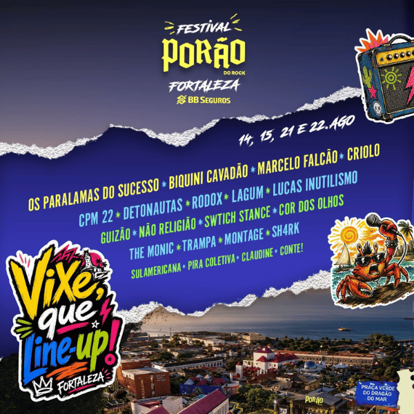 Porão do Rock Fortaleza anuncia line-up histórico e coloca a cidade na rota dos grandes festivais do Brasil